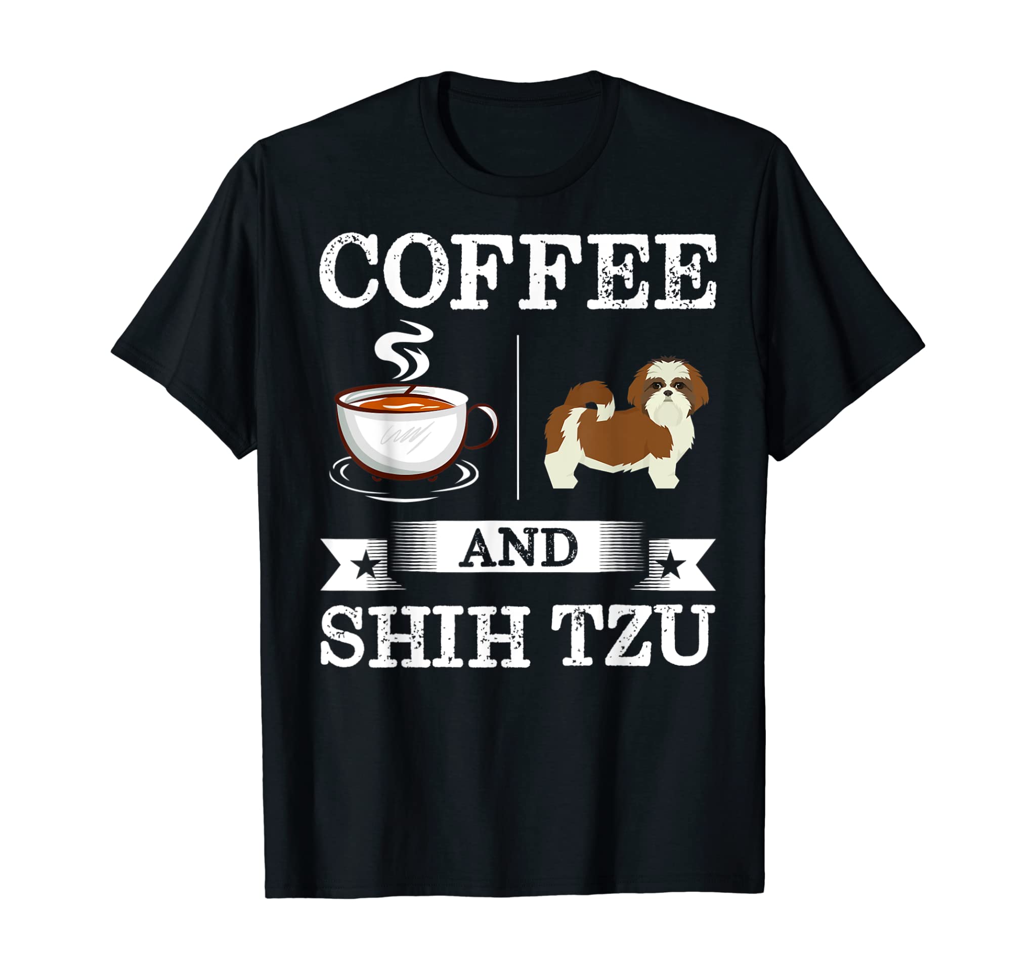 Shih Tzu Shirt Coffee And Shih Tzu Cute Dog Gift