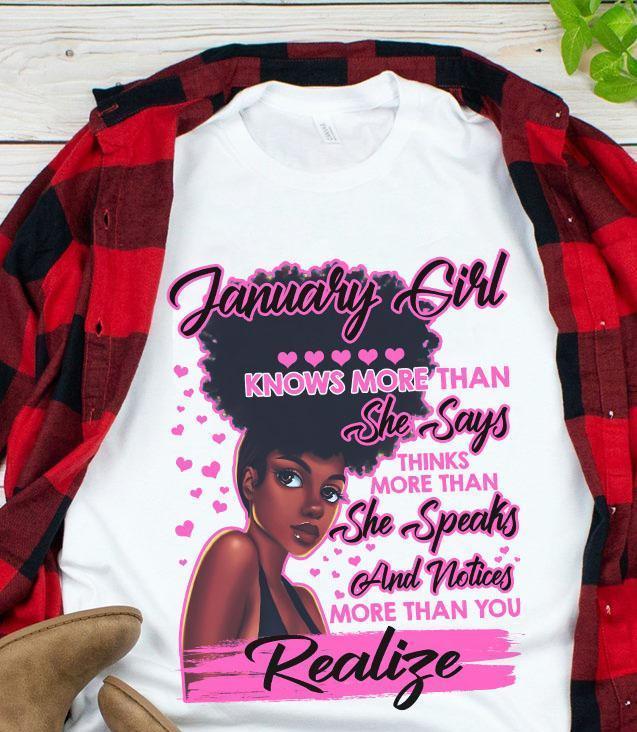 January Girl Knows More Than She Says Black Queens Unisex T-Shirt Hoodie Sweatshirt Plus Size S-5Xl