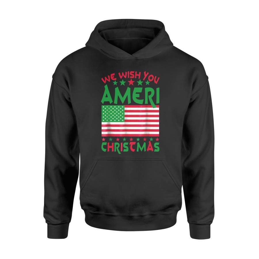 We Wish You Ameri Christmas Flag Patriotic Christmas Shirt - Standard Hoodie