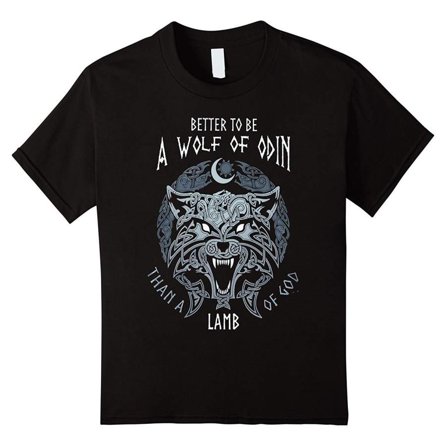 YPS Better to Be A Wolf of Odin Than A Lamb Of God Men T- Shirt