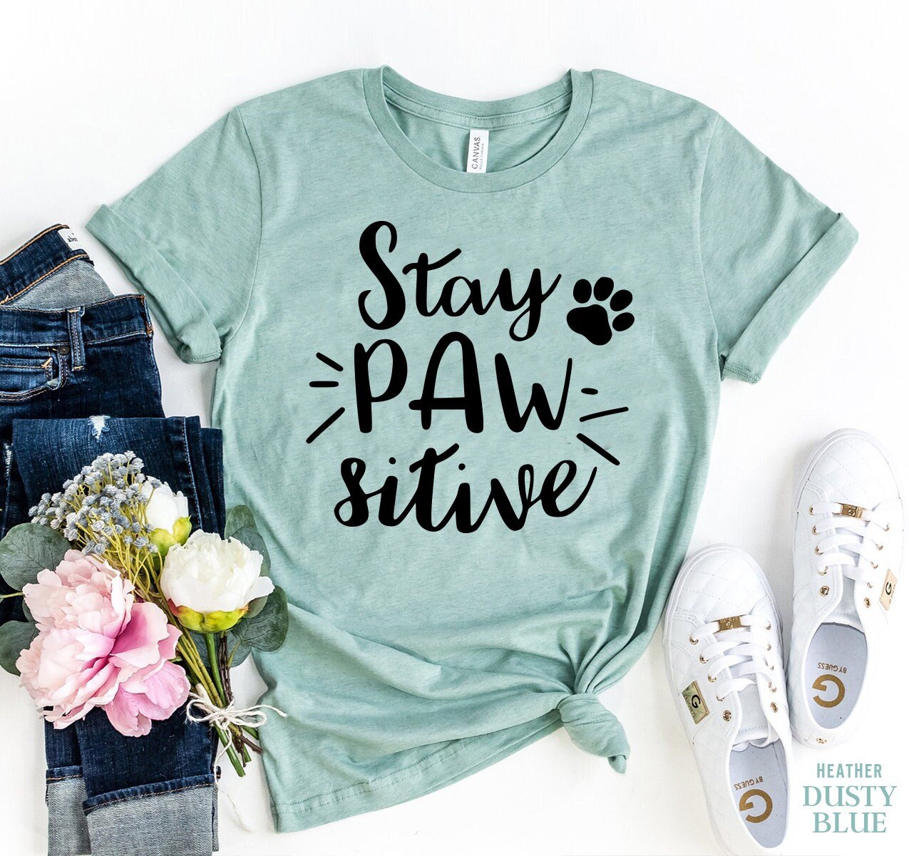 Stay Pawsitive Tshirt, Dog Lover Shirt, Fur Mama Shirt, Animal Lover, Dog Mom Shirt, Inspirational Shirt, Stay Positive, Girlfriend Gift