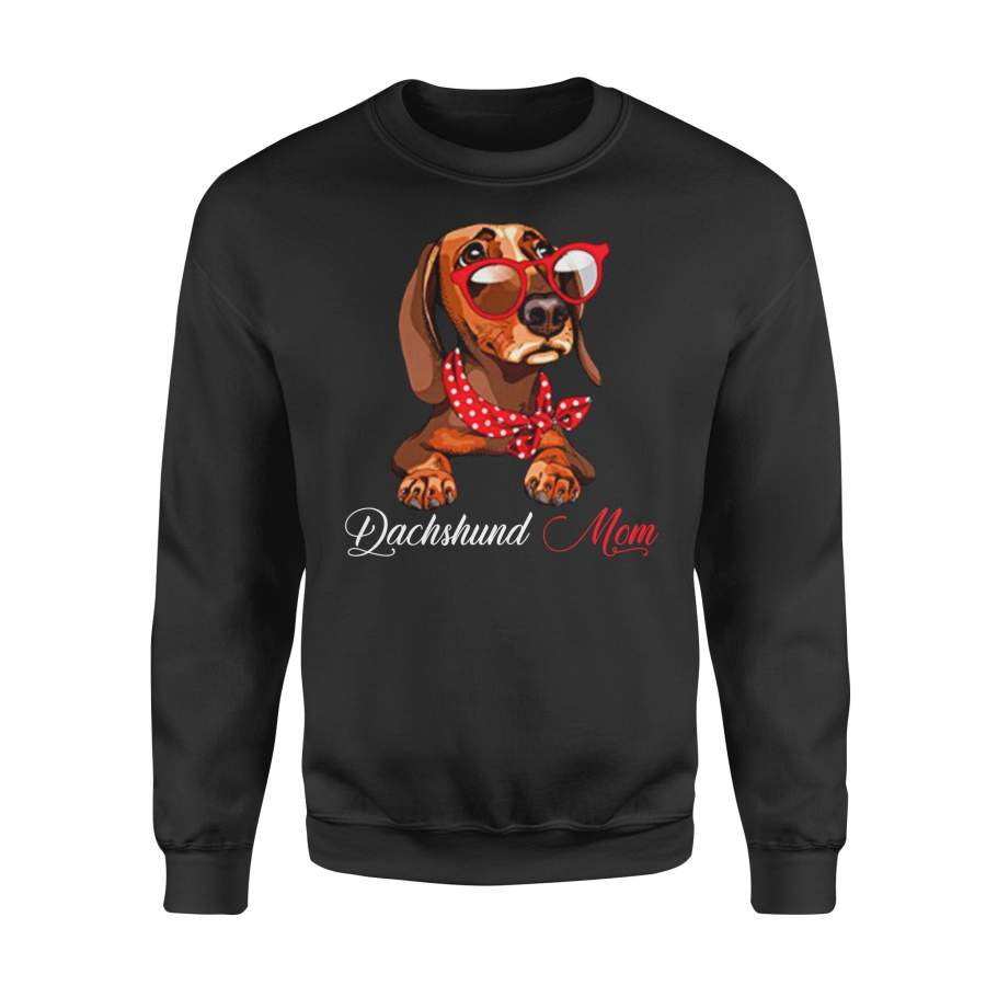 Dachshund Mom With Red Glass Cute Dog Puppy _ Mama Funny Dog – Fleece Sweatshirt