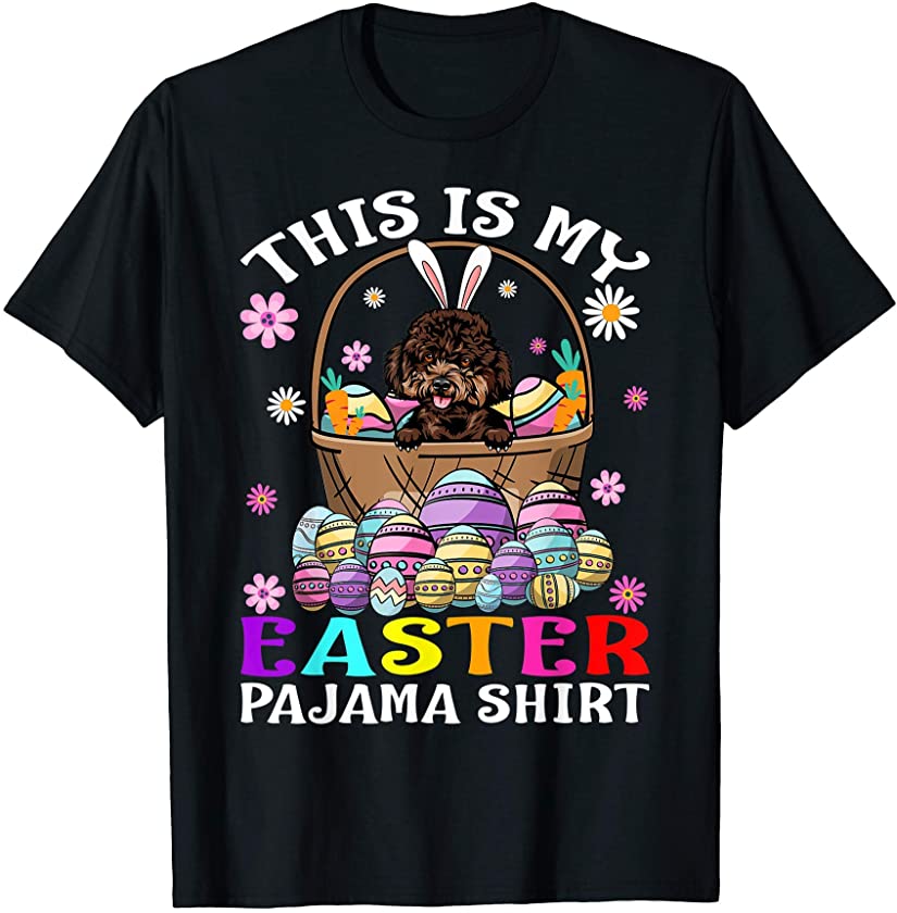 This Is My Easter Pajama Shirt Poodle Dog Bunny Eggs T-Shirt