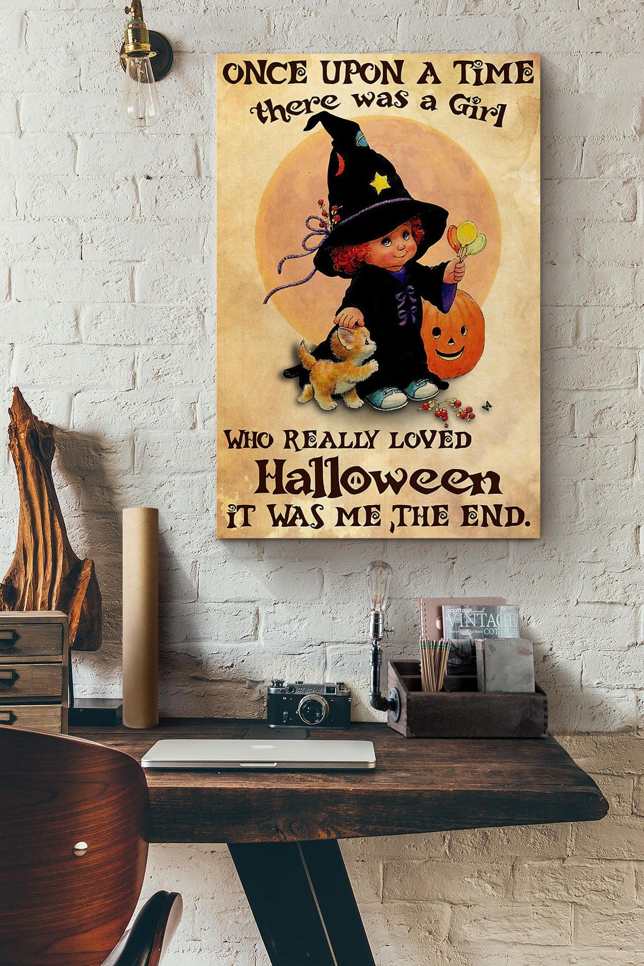 Once Upon A Time There Was A Cute Girl Who Really Loved Halloween The End Canvas And Poster, Canvas Prints, My Poster Wall, Canvas Wall Art, Wall Decor Visual Art