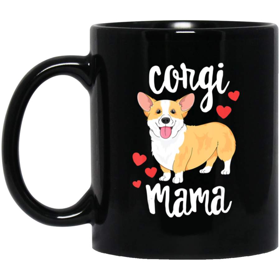 Corgi Girls Puppy Mom Dog Mama Lover Gift Black Mug Pet Owner, Dog Dad Mom Lover, Best Friends Gifts Funny Sayings Slogan Cute