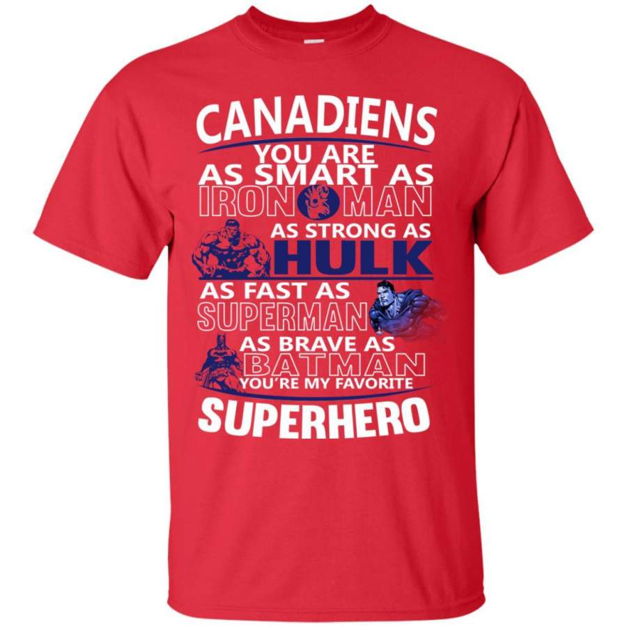 Montreal Canadiens You’re My Favorite Super Hero T Shirts