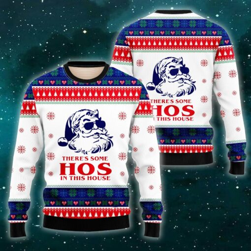 There’S Some Hos In This House Ugly Christmas Sweater For Men & Women, Gift For Christmas, Merry Christmas