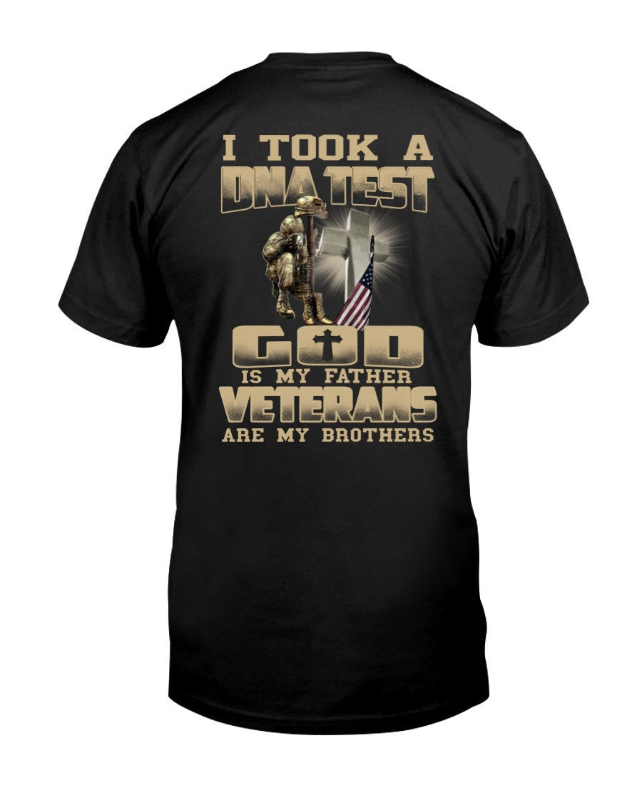 I Took A Dna Test God Is My Father Veterans Are My Brothers Classic T ...