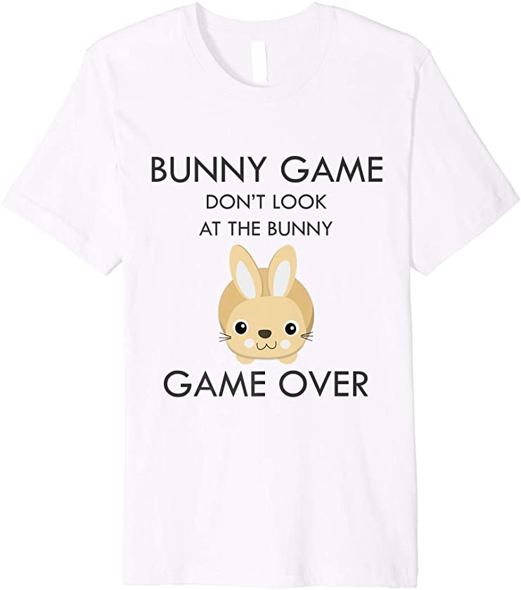 Bunny Game Funny | Fun Graphic Design | Limited Offer Premium T-Shirt