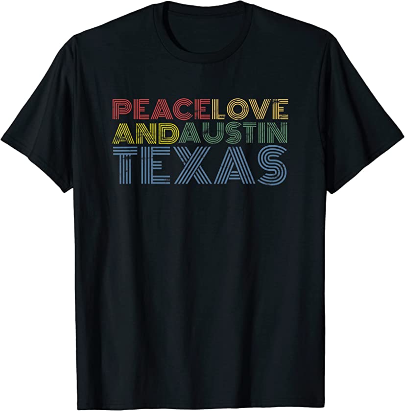 Austin Texas retro vintage peace love T-Shirt