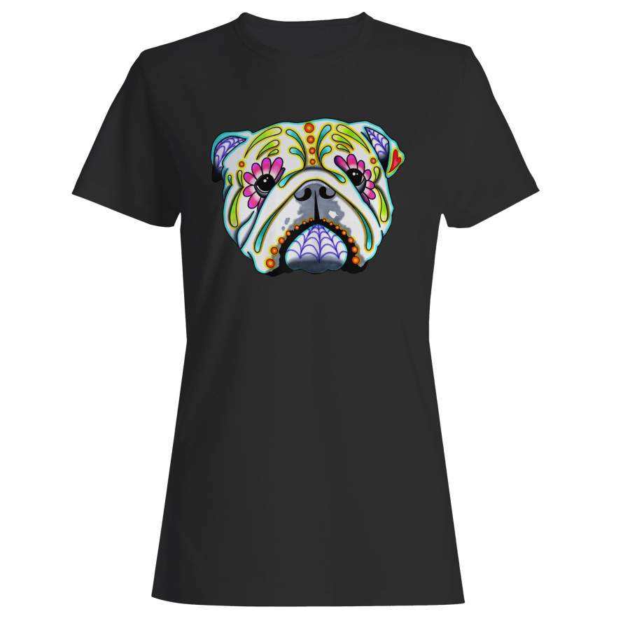 Day Of The Dead English Bulldog Sugar Woman’s T-Shirt