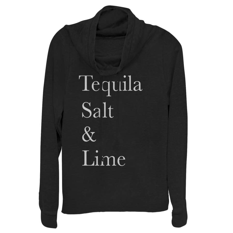 CHIN UP Junior’s Tequila Essentials Cowl Neck Sweatshirt