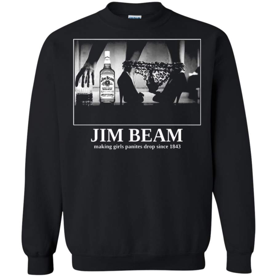 AGR Jim Beam Making Girls Panites Drop Since 1843 Sweatshirt