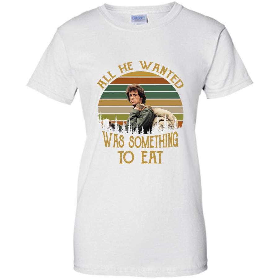 All He Wanted Was Something To Eat, Classic Vintage Retro Design – Gildan Women Shirt