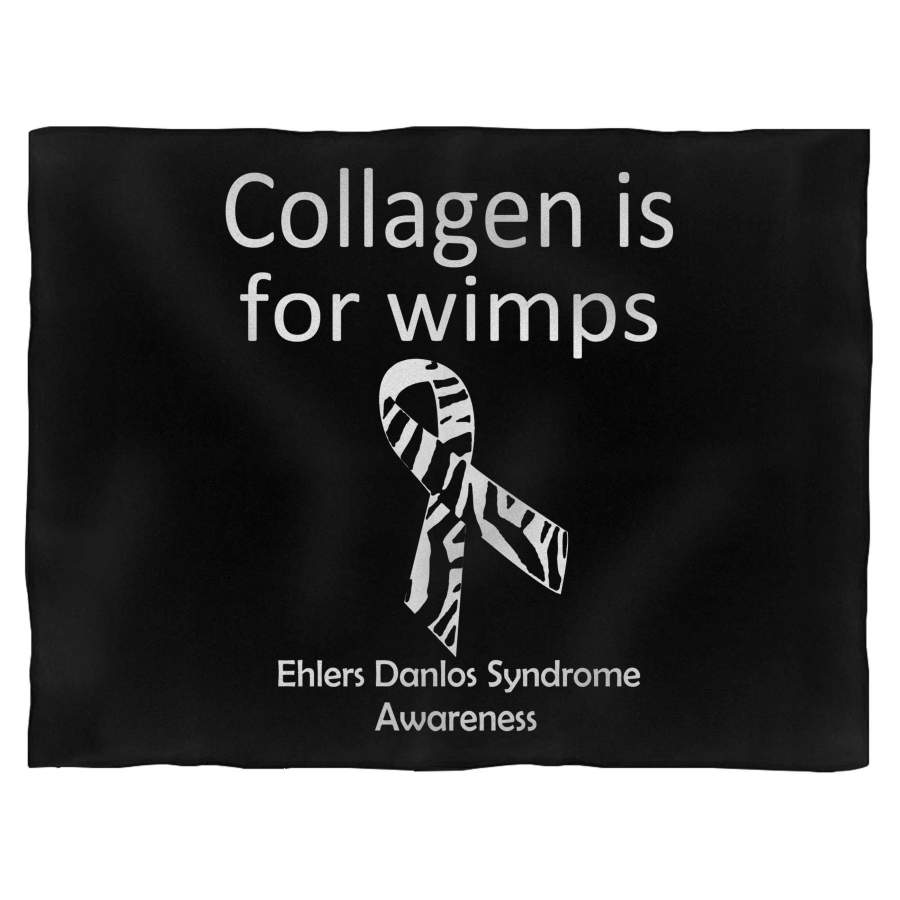 Collagen Is For Wimps Ehlers Danlos Eds Blanket