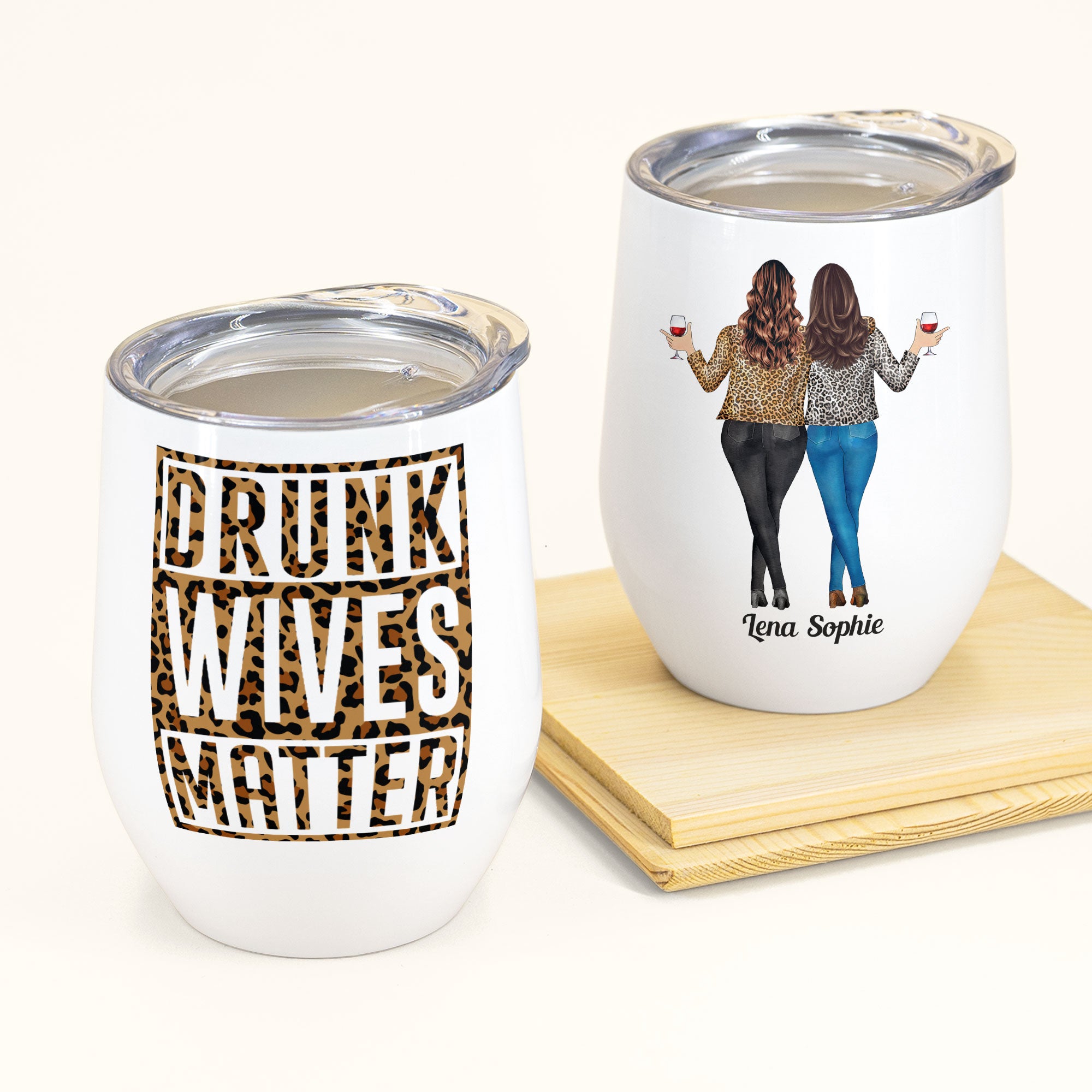 Drunk Wives Matter – Personalized Wine Tumbler – Birthday, New Year Gift For Besties, Soul Sisters, Sistas, Bff, Friends – Leopard Pattern Jacket Woman