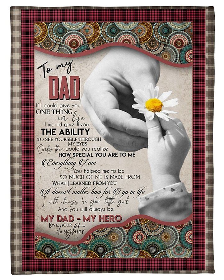 To My Dad Fleece Blanket, You Will Always My Hero, Gift For Dad From Daughter Birthday Gift Home Decor Bedding Couch Sofa Soft