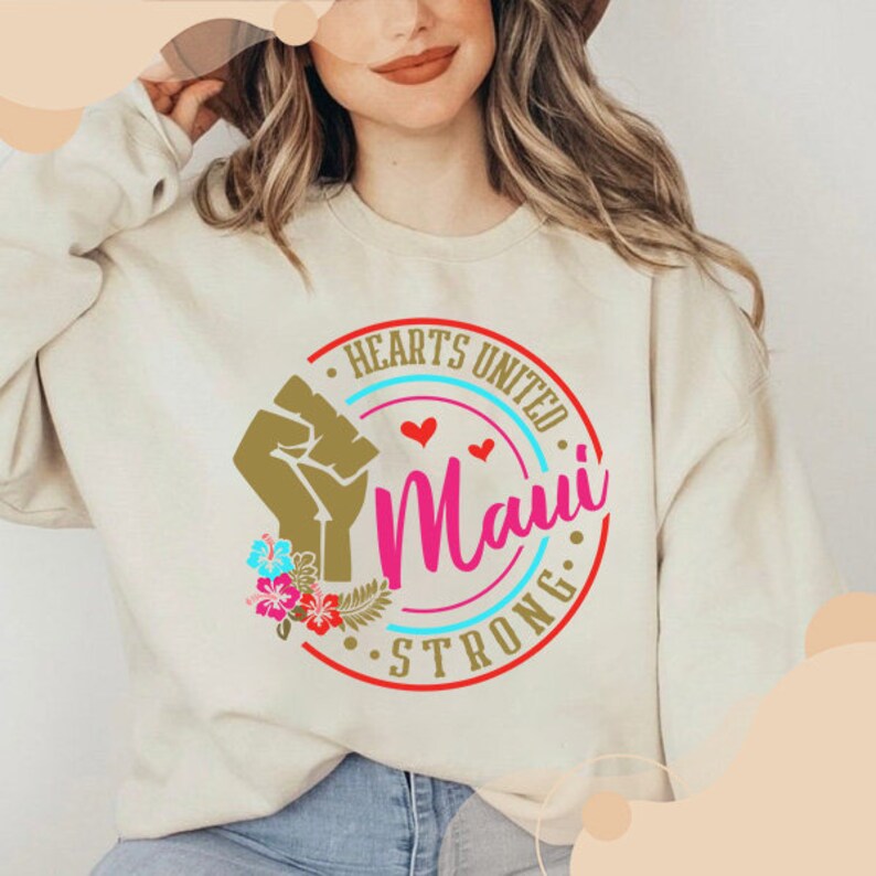 Maui Strong Sweatshirt, Support For Hawaii Fire Victims, All Profits Will Be Donated, Maui Wildfire Relief, Maui Sweatshirt, Hawaii Crewneck Sws1808