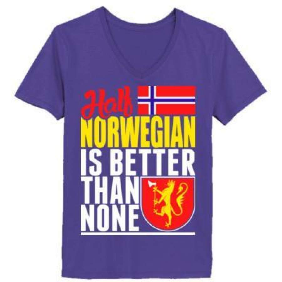 AGR Half Norwegian Is Better Than None – Ladies’ V-Neck T-Shirt