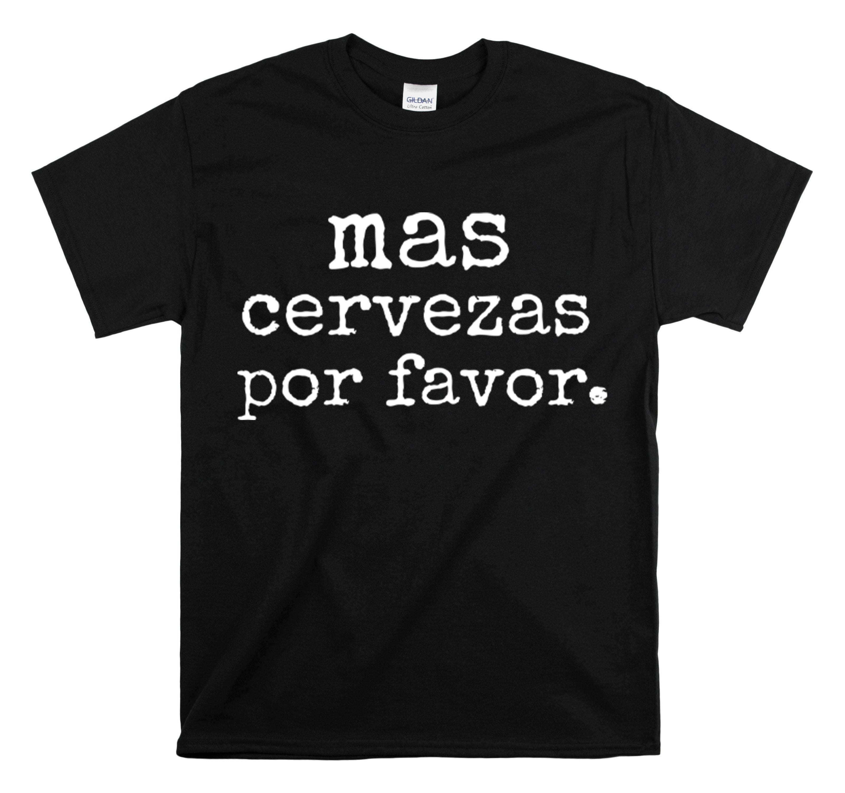 Shirt Mas Cervezas Por Favor Mexico Bachelorette Tequila Margaritas Drinking Fiesta T-Shirt Unisex Heavy Cotton Tee