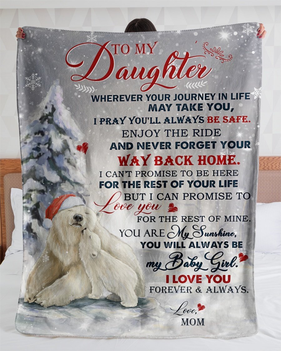 To My Daughter Bear Mom Whenever Your Journey In Life Fleece Blanket Gift For Family,Birthday,Christmas,Daughter Gift Home Decor Bedding Couch Sofa Soft And Comfy