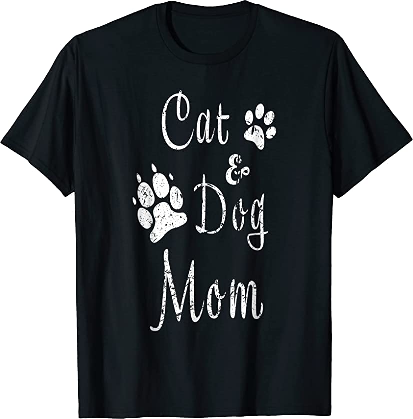 Cat and Dog Mom Kitten and Mama Kitty and Pup Mother T-Shirt