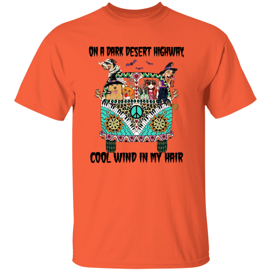 On A Dark Desert Highway Mini Van Hippie Gird And Dogs Halloween Hippie T-Shirt
