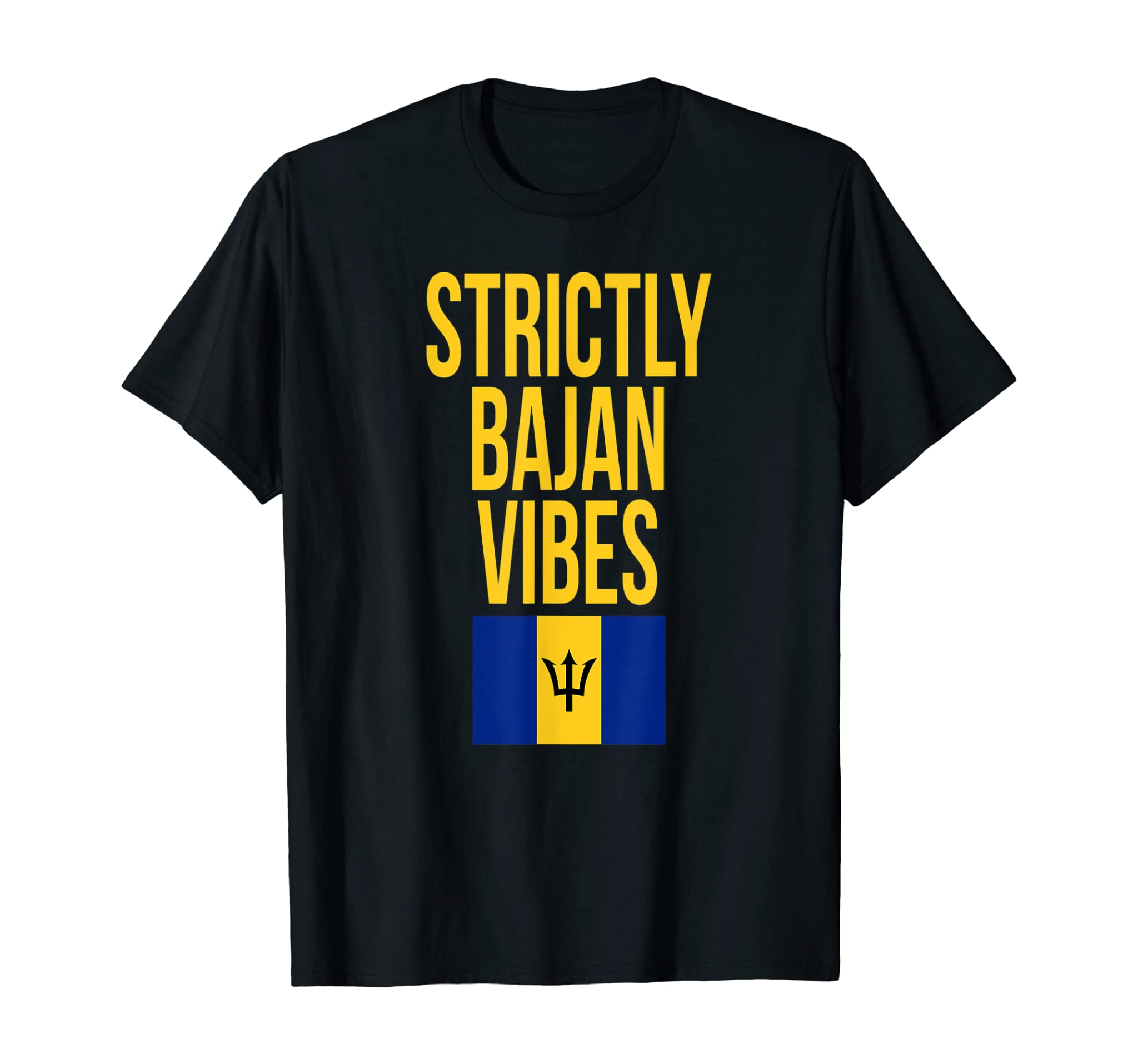 Strictly Bajan Vibes Barbados Flag Independence Day T-Shirt