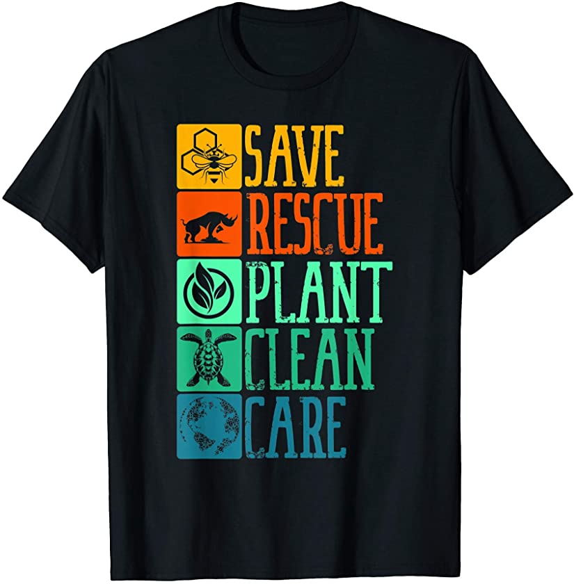 Save rescue Plant Clean Care Turtle Animal Recycle Earth Day T-Shirt