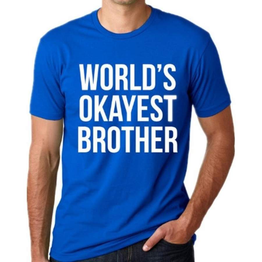 World’s Okayest Brother Letters Print Mens T Shirt Casual Cotton Funny Shirt LW