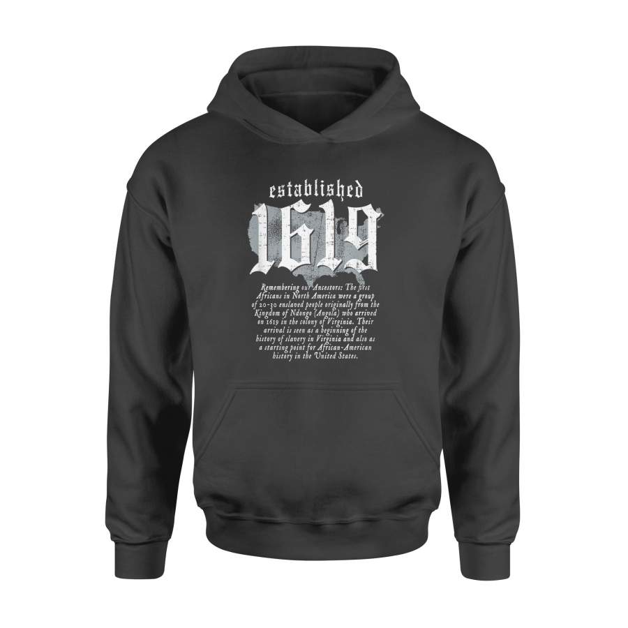 Project 1619 Established American Map Vintage Black History – Standard Hoodie