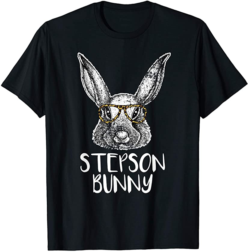 Stepson Bunny Funny Matching Easter Bunny Egg Hunting T-Shirt