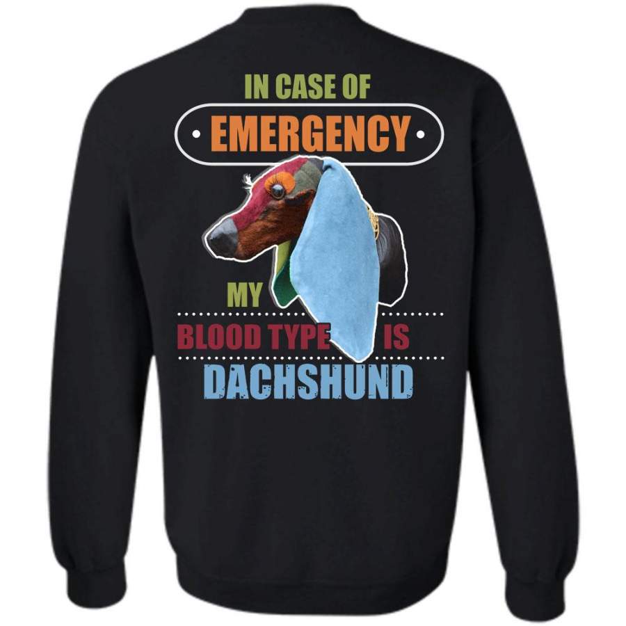 My Blood Type Is Dachshund T Shirt, Favorite Sweatshirt