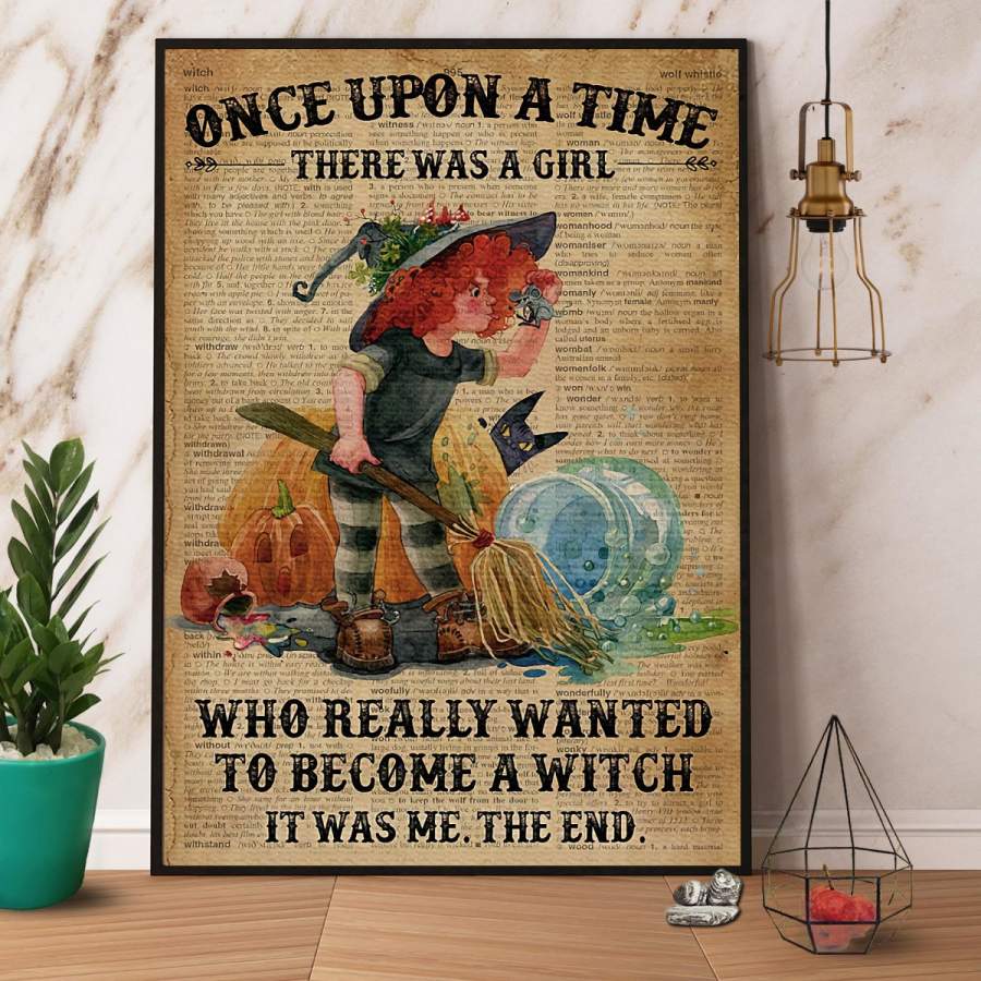 Witch A Girl Who Really Wanted To Become A Witch Halloween Gift Paper Poster No Frame/ Wrapped Canvas Wall Decor Full Size