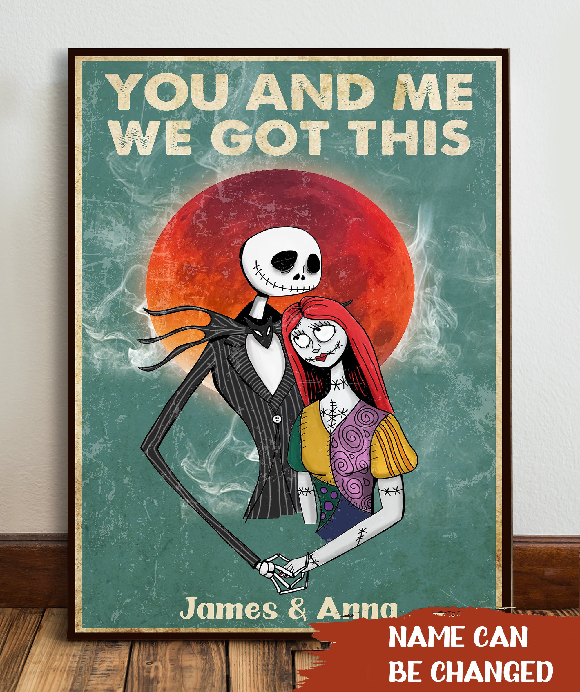 You and me we got this – Personalized custom canvas – Home Decorations