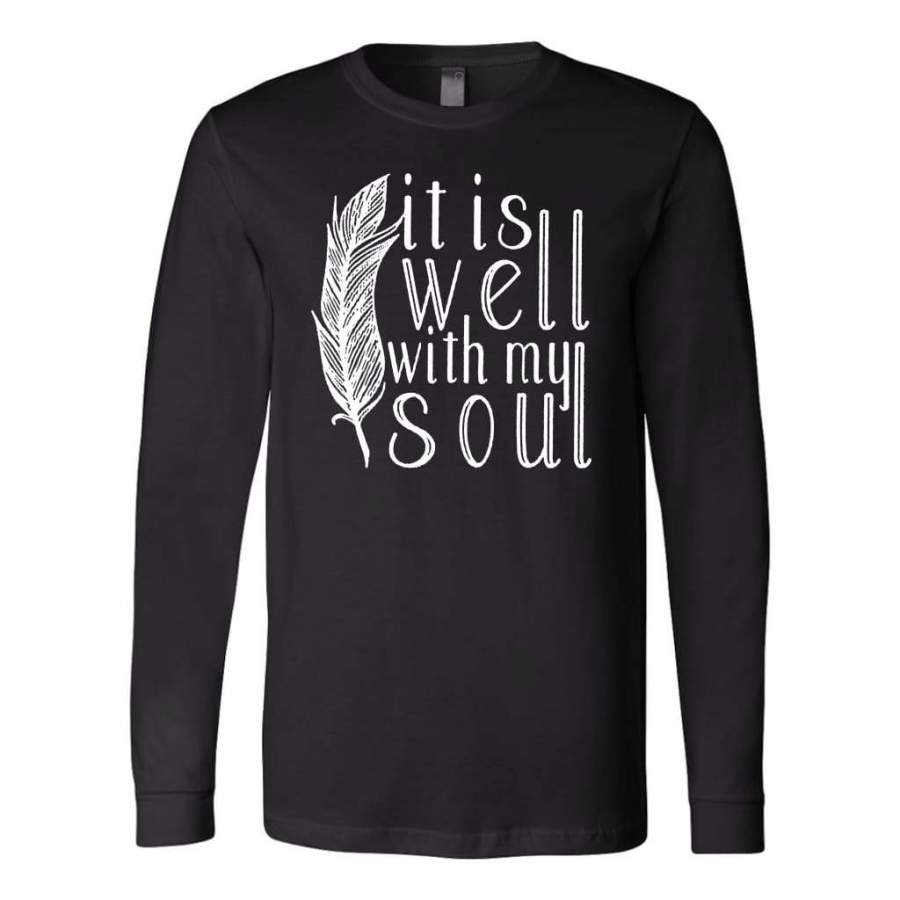 It is well with my soul long sleeve t-shirt | Christian apparel