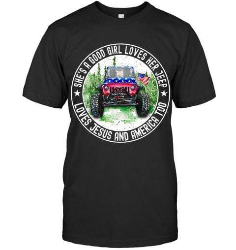 Good Girl Loves Jeep, Jesus & American Unisex T-Shirt #Kv