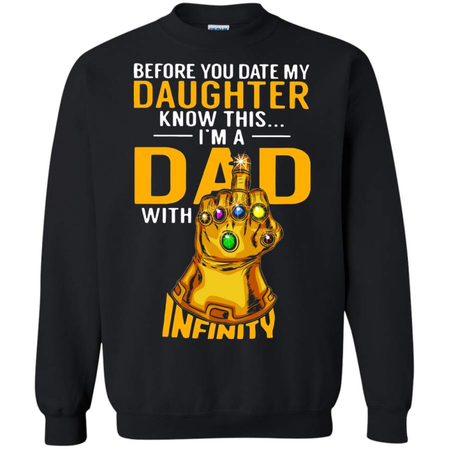 AGR Before You Date My Daughter I’m A Dad With Infinity Guantlet Sweatshirt