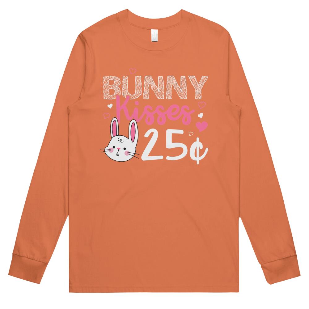 Bunny Kisses 25 Cents Wife Bestie Easter Day Long Sleeve T Shirts