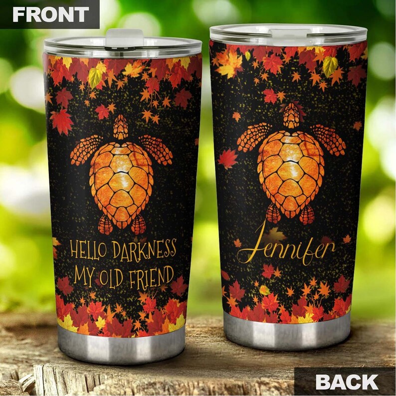 Personalized Autumn Hello Darkness My Old Friend Personalized Tumbler-Turtle Present-Unique Tumbler-Birthday Christmas Gift For Turtle Lover