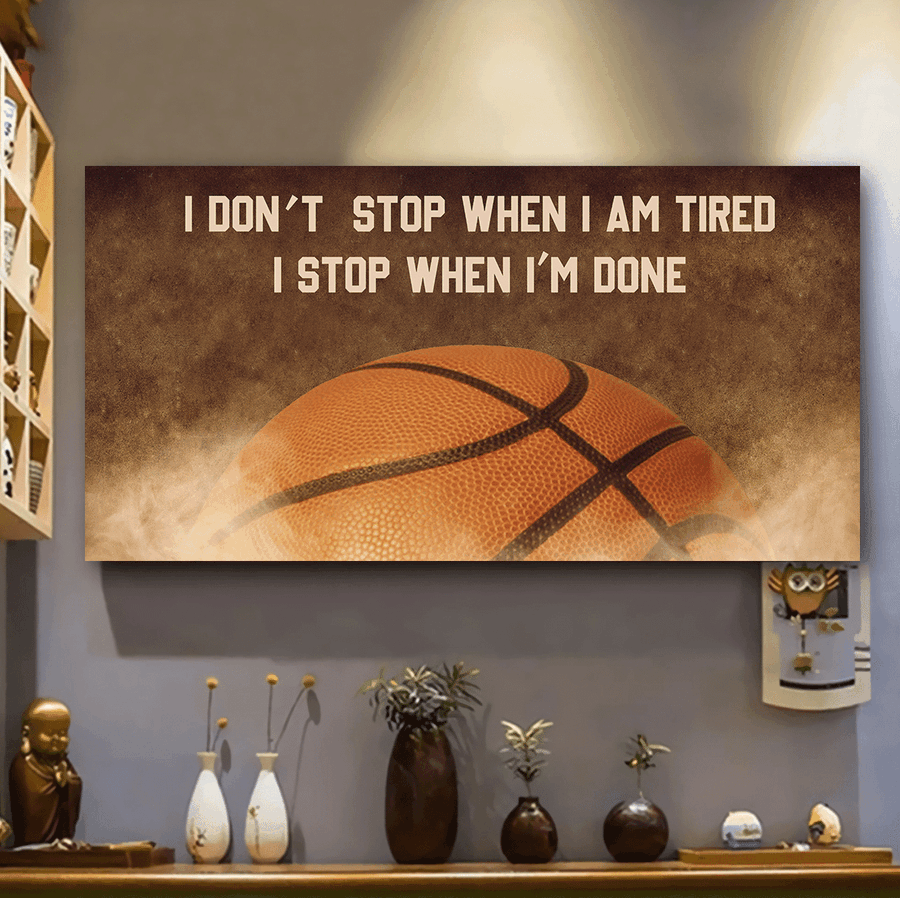 Basketball I Stop When I’M Done – Best Idea Gift , Gift For Home Decor, Gift For Family – Horizontal Canvas Matte Canvas Wall Art