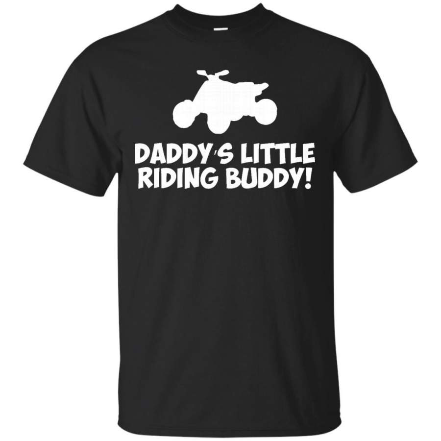 AGR Daddy’s Little Riding Buddy Four Wheeler T-shirt