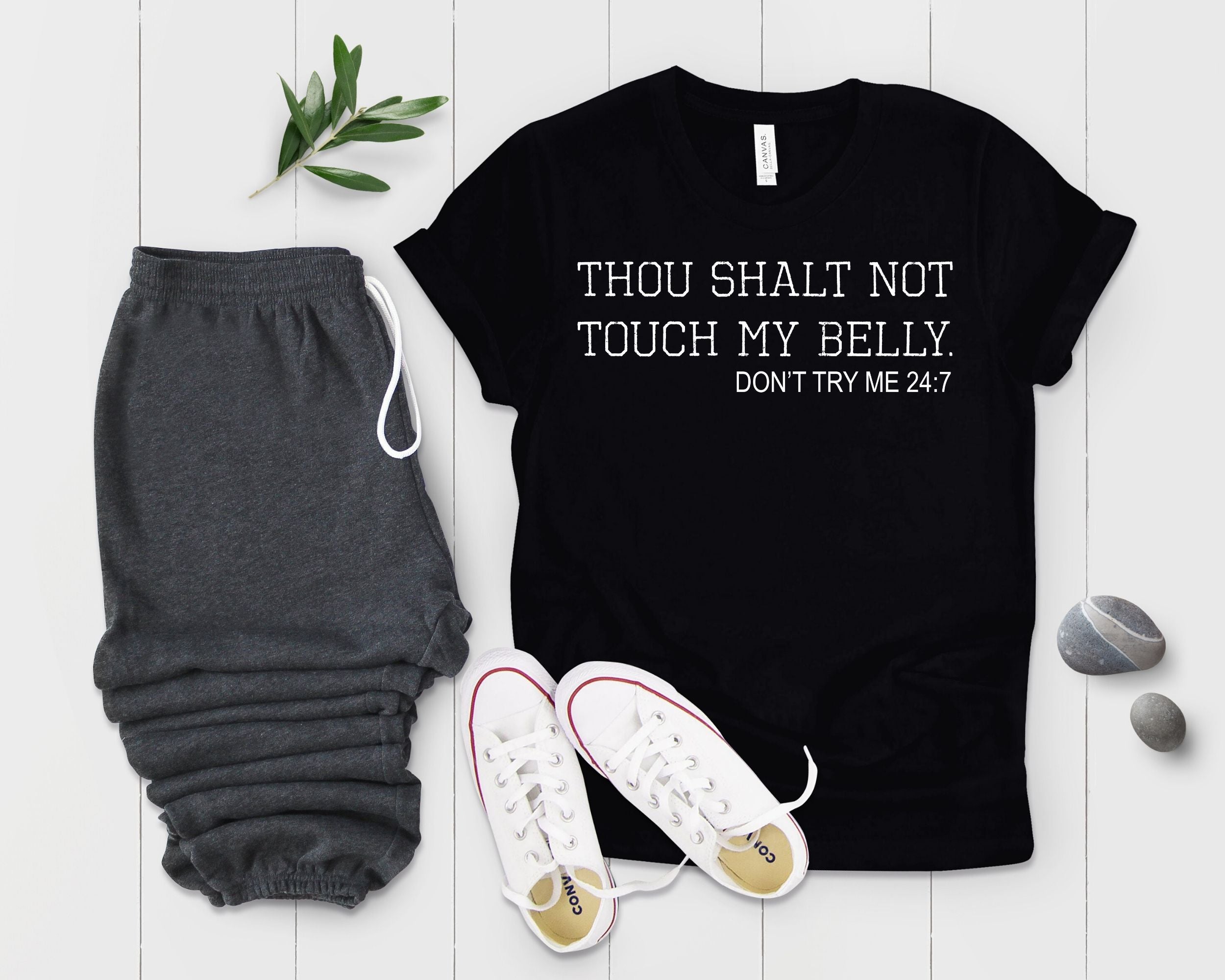 Thou Shalt Not Touch My Belly Maternity Shirt