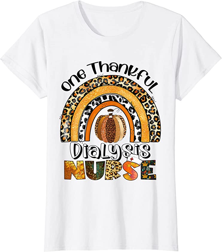 Womens One Thankful Dialysis Nurse Thanksgiving Rainbow Leopard T-Shirt