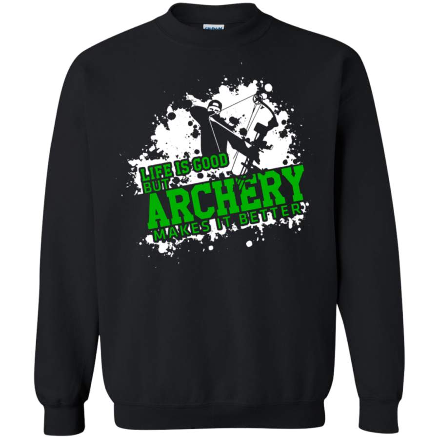 AGR Archery – Life Is Good, Archery Makes It Better Sweatshirt