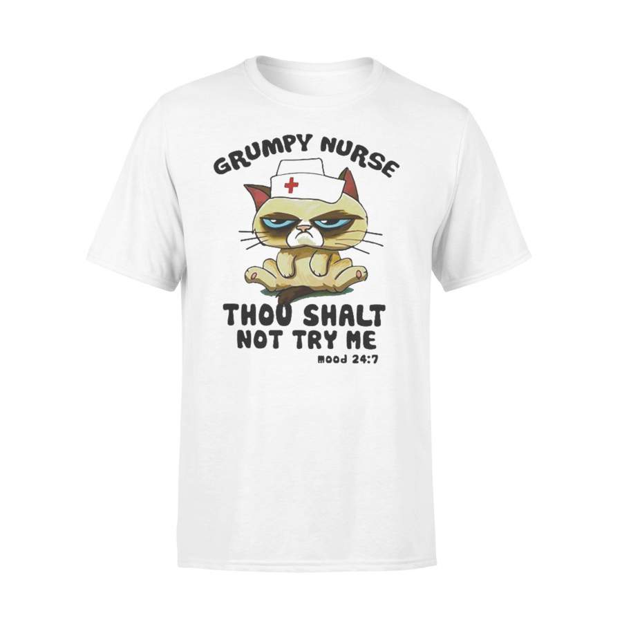 Grumpy Nurse Thou Shalt Not Try Me T-shirt