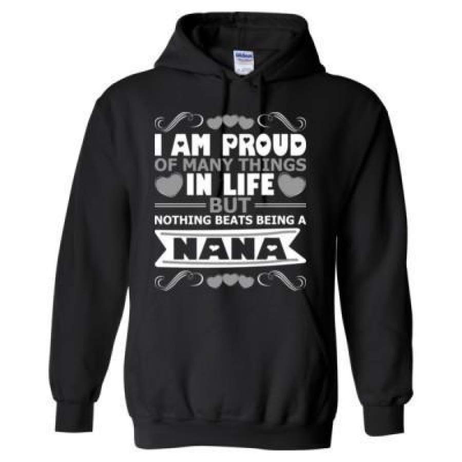 AGR Im Proud Of Many Things In Life But Nothing Beat Being Nana – Heavy Blend™ Hooded Sweatshirt