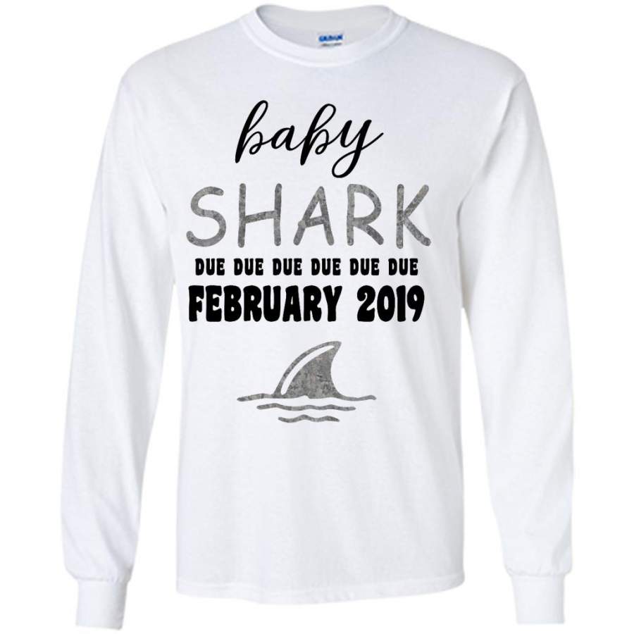 Baby Shark Due Due Due Due February 2019, Birthday Gift – Gildan Long Sleeve Shirt