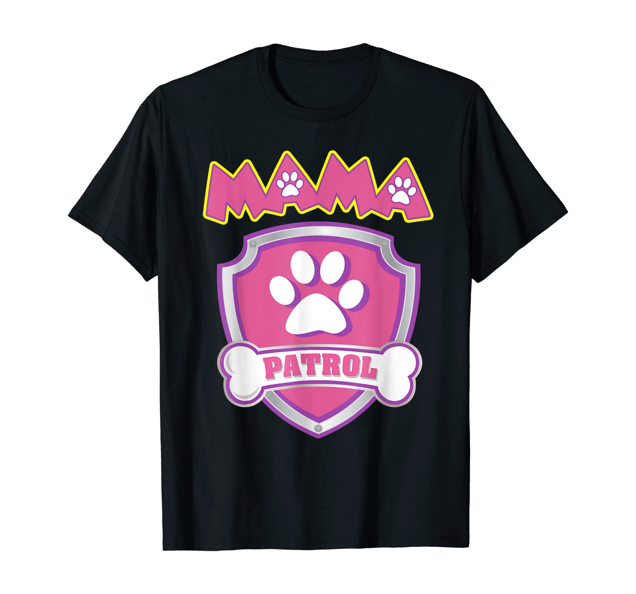 Mama Patrol Shirt – Dog Mom Dad Funny Gift Birthday Party