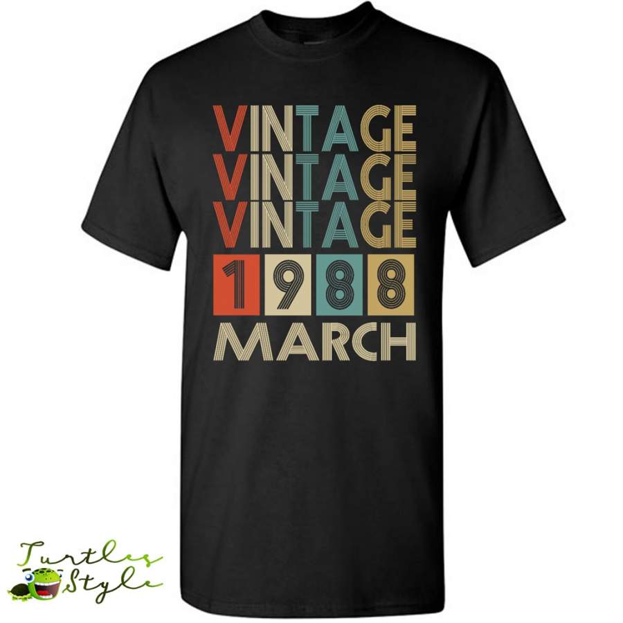 Birthday Vintage March 1988 – Gildan Short Sleeve Shirt